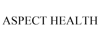 ASPECT HEALTH