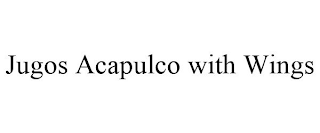 JUGOS ACAPULCO WITH WINGS