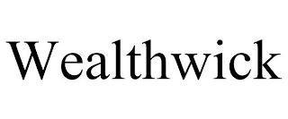 WEALTHWICK