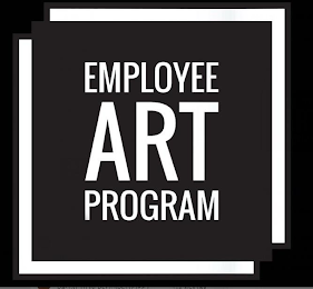 EMPLOYEE ART PROGRAM