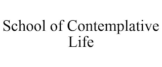 SCHOOL OF CONTEMPLATIVE LIFE