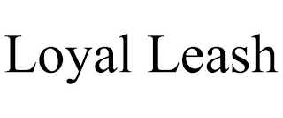 LOYAL LEASH