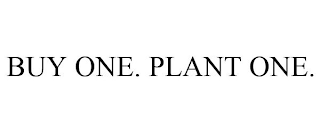 BUY ONE. PLANT ONE.