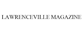 LAWRENCEVILLE MAGAZINE