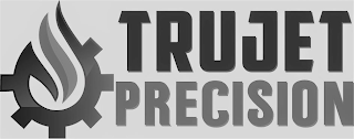 TRUJET PRECISION