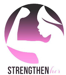 STRENGTHEN HER