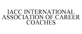 IACC INTERNATIONAL ASSOCIATION OF CAREER COACHES