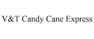 V&T CANDY CANE EXPRESS