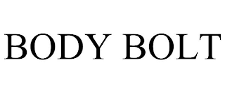 BODY BOLT