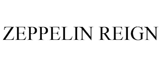 ZEPPELIN REIGN