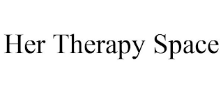 HER THERAPY SPACE