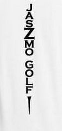 JASZMO GOLF NO CLAIM IS MADE TO THE EXCLUSIVE RIGHT TO USE "GOLF" APART FROM THE MARK AS SHOWN.