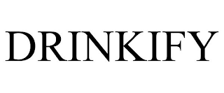 DRINKIFY
