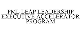 PML LEAP LEADERSHIP EXECUTIVE ACCELERATOR PROGRAM