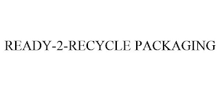 READY-2-RECYCLE PACKAGING