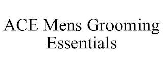 ACE MENS GROOMING ESSENTIALS