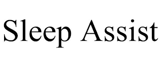 SLEEP ASSIST