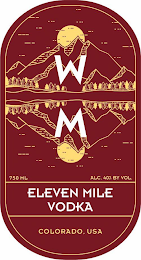 WM ELEVEN MILE VODKA