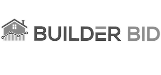 BUILDER BID