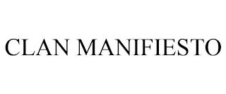 CLAN MANIFIESTO