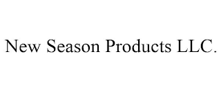 NEW SEASON PRODUCTS LLC.