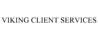 VIKING CLIENT SERVICES