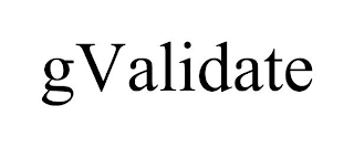 GVALIDATE