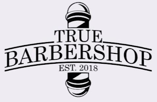 TRUE BARBERSHOP EST 2018