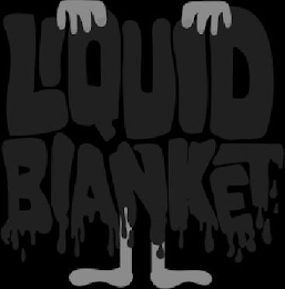 LIQUID BLANKET