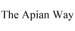 THE APIAN WAY