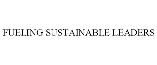 FUELING SUSTAINABLE LEADERS