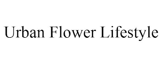 URBAN FLOWER LIFESTYLE