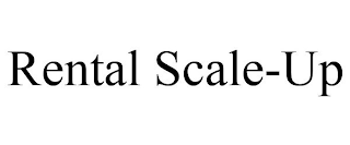 RENTAL SCALE-UP