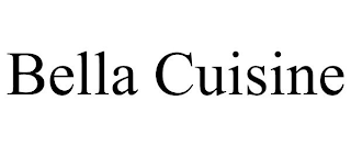 BELLA CUISINE