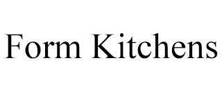 FORM KITCHENS