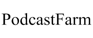 PODCASTFARM