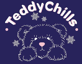 TEDDYCHILLS