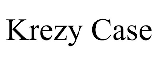 KREZY CASE