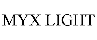 MYX LIGHT