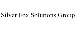 SILVER FOX SOLUTIONS GROUP