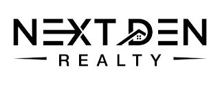 NEXT DEN REALTY