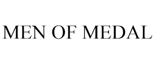 MEN OF MEDAL