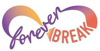 FOREVER BREAK