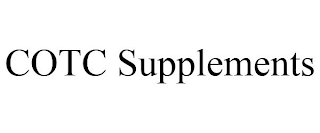 COTC SUPPLEMENTS