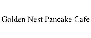 GOLDEN NEST PANCAKE CAFE