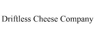 DRIFTLESS CHEESE COMPANY