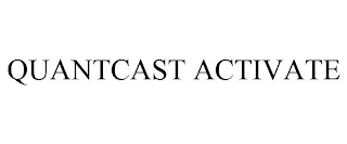 QUANTCAST ACTIVATE