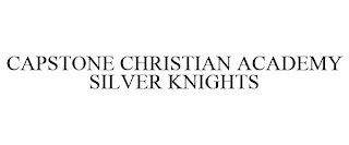 CAPSTONE CHRISTIAN ACADEMY SILVER KNIGHTS