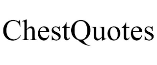 CHESTQUOTES