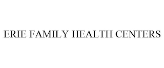 ERIE FAMILY HEALTH CENTERS